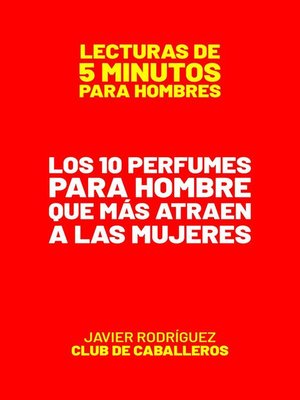 cover image of Los 10 Perfumes Para Hombre Que Más Atraen a Las Mujeres